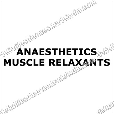 Anaesthetics - Muscle Relaxants
