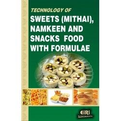 Technology Of Sweets, Namkeen And Snacks Food