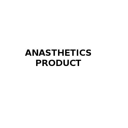 ANASTHETICS PRODUCT