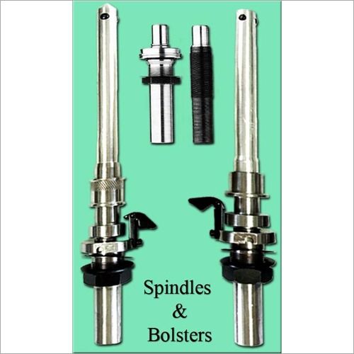 Spindles and Bolsters