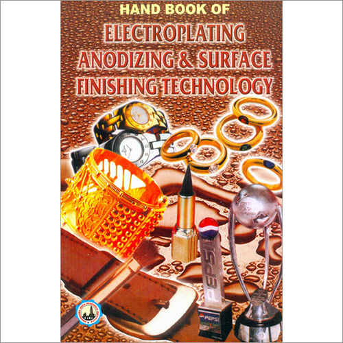 Hand Book of Electroplating Anodizing