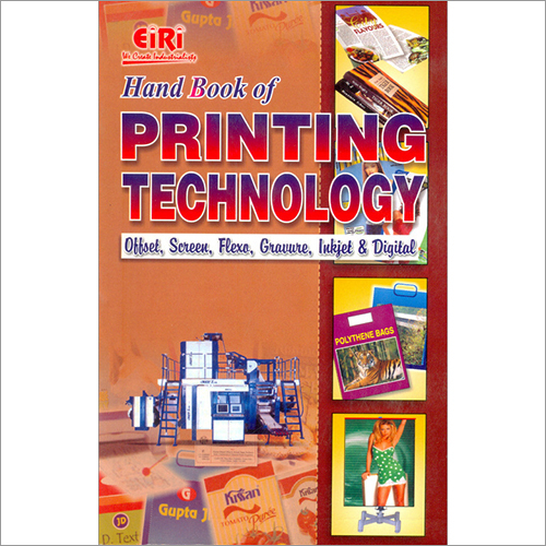 Hand Book of Printing Technology (offset, Screen)
