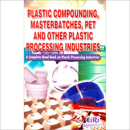 Plastic Compounding, Master Batches, Pet & Other Plastics Education Books