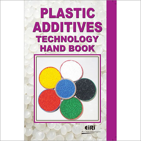 Plastic Additives Technology Hand Book