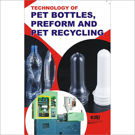 Technology of PET Bottles, Preform and PET Recycling