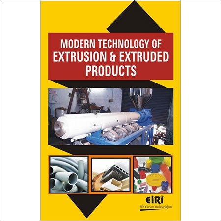 Modern Technology of Extrusion and Extruded Products