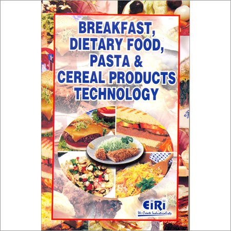 Breakfast, Dietary Food, Pasta & Cereal Products By ENGINEERS INDIA RESEARCH INSTITUTE