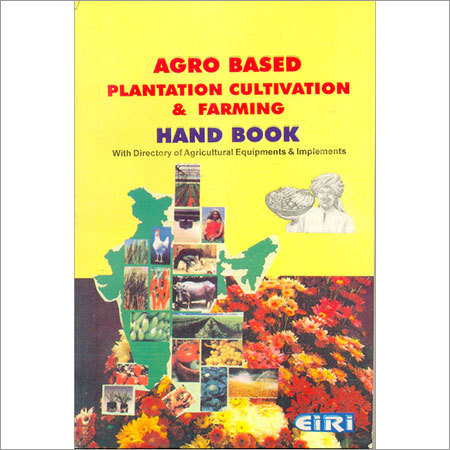 Agro Based Plantation Cultivation & Farming