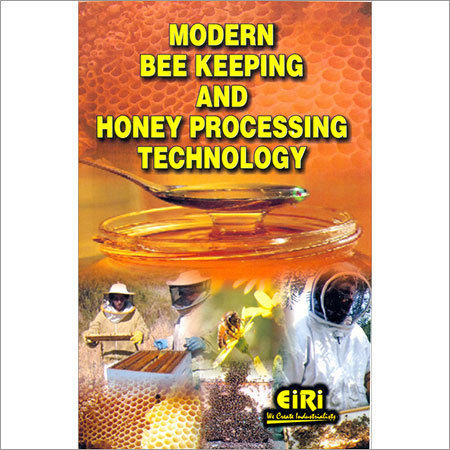 Modern Bee Keeping & Honey Processing