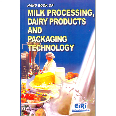 Hand Book of Milk Processing, Dairy Products