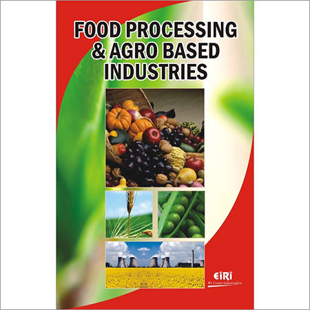 FOOD PROCESSING AND AGRO BASED INDUSTRIES