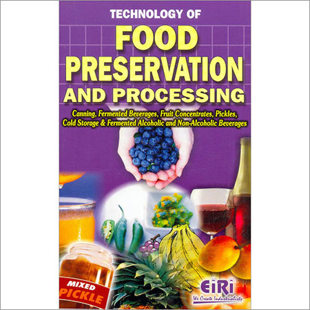 Technology of Food Preservation & Processing