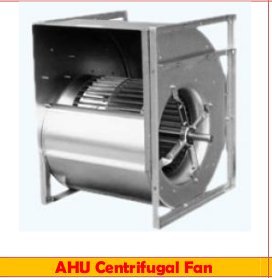 AHU Centrifugal Fan