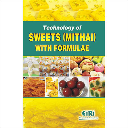 Technology of Sweets (Mithai) with Formulae