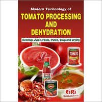 Modern Technology of Tomato Processing & Dehydrati