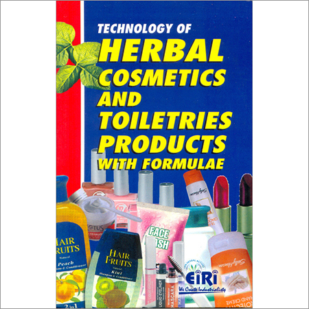 Technology of Herbal Cosmetics & Toiletries Products with Formulae
