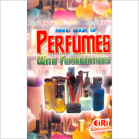 Hand Book Perfumes with Formulations
