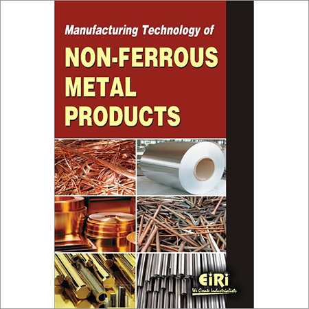 Modern Technology Of Non Ferrous Metals And Metal