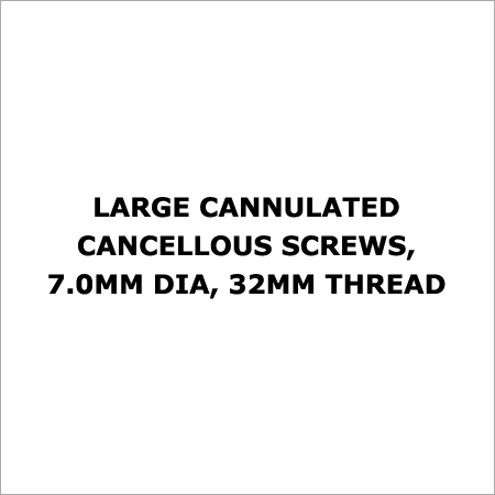 Large Cannulated Cancellous Screws, 7.0mm Dia, 32mm Thread - Titanium/Steel, 50-120mm Lengths, Biocompatible, Sterile, Precise Placement