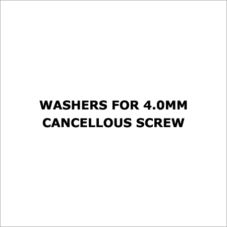 Washers For 4.0mm Cancellous Screw - Stainless Steel, 4.0mm Inner Diameter, 0.5-1.0mm Thickness | Secure Fastening, Corrosion Resistance, Precise Fit