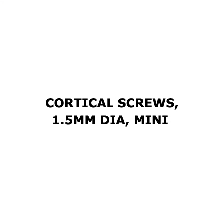 Cortical Screws, 1.5mm Dia, Mini - Titanium, 6-20mm Length | Precise Fit, Strong Hold, Metric Thread