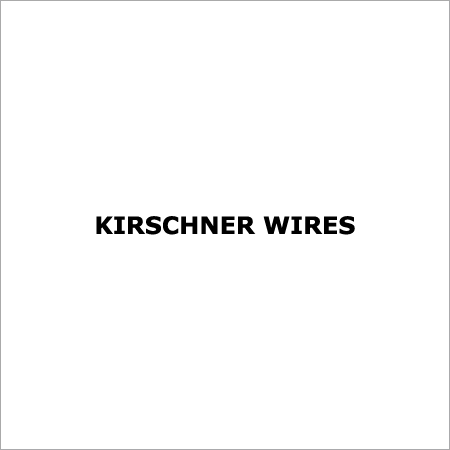 Kirschner Wires