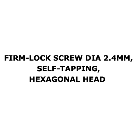 Firm-Lock Screw Dia 2.4mm Self-Tapping Hexagonal Head - Stainless Steel Length 6-30mm Corrosion Resistant Secure Fastening