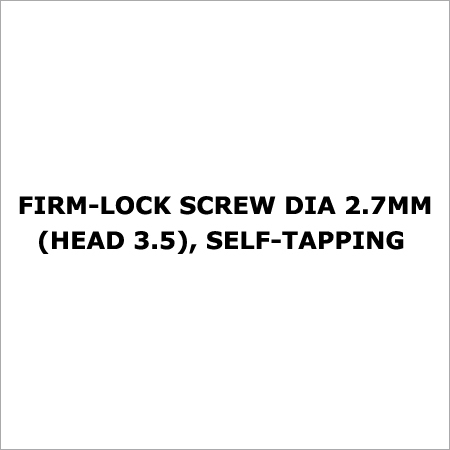 Firm-Lock Screw Dia 2.7mm (Head 3.5) - Stainless Steel, Length 6mm-60mm, Self-Tapping, Corrosion Resistant, Durable, Precise Fit