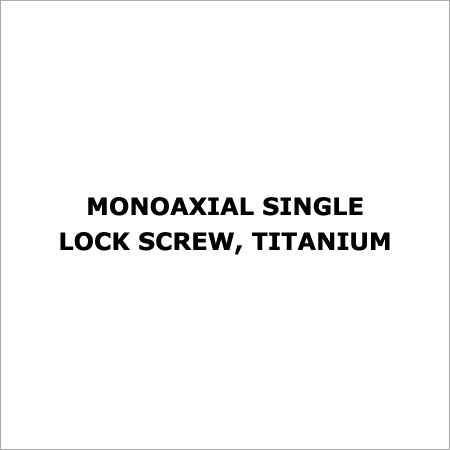 Monoaxial Single Lock Screw Titanium