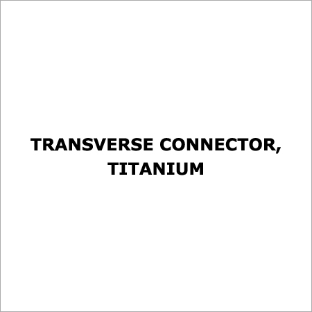 Transverse Connector, Titanium