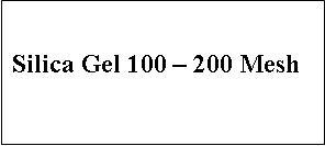 Silica Gel 100 - 200 Mesh
