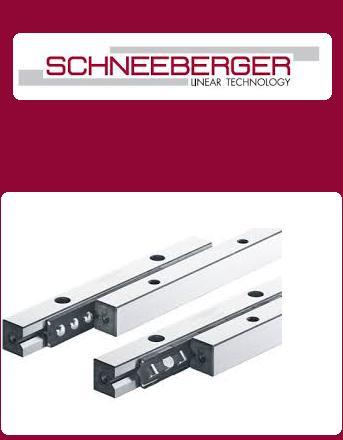 SCHNEEBERGER CROSS ROLLER SLIDE