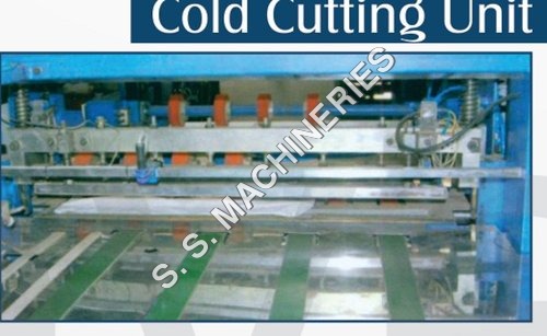 Cold Cutting Unit