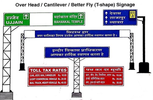 Over Head/Cantilever/Better Fly (T-Shape) Signage