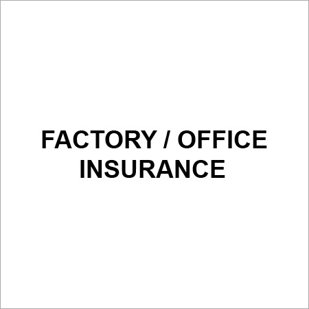 Factory/Office Insurance
