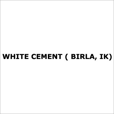 White Cement ( Birla, IK)