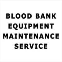 Blood Bank Equipment Maintenance 