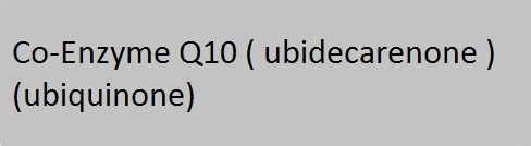Co-Enzyme Q10 ( ubidecarenone ) (ubiquinone)