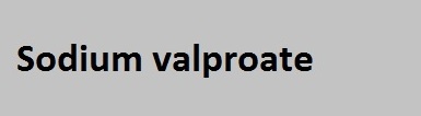 Sodium Valproate