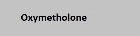 Oxymetholone