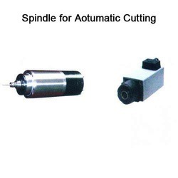 Spindle for Automatic Cutting