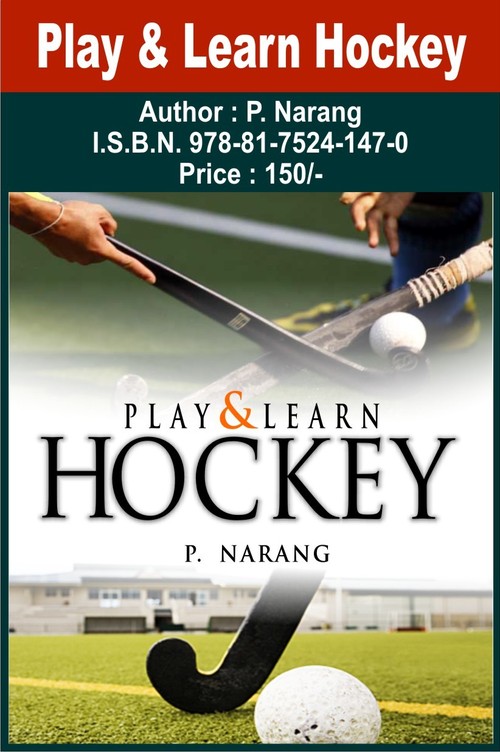 Play & Learn Hockey - Paperback, 150+ Pages | Hockey Guide, Skill Development, Game Strategies