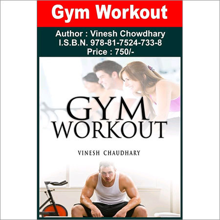 Gym Workout-Gym Book - Paperback, 210x140mm, 300g | Fitness Guide, Workout Plans, Exercise Tips, Health Advice