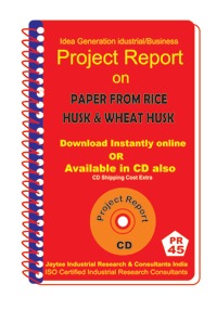 Project Report on Paper From Rice Husk,Wheat Husk