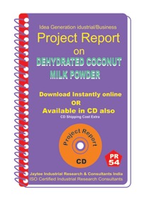 Project Report on Dehydrated Coconut Milk Powder