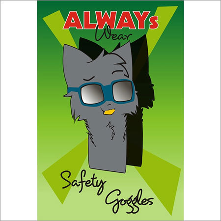 ALWAYS WEAR SAFETY GOGGLES posters