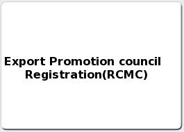 Export Promotion council Registration(RCMC)