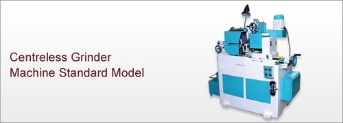 Centreless grinder machine standard