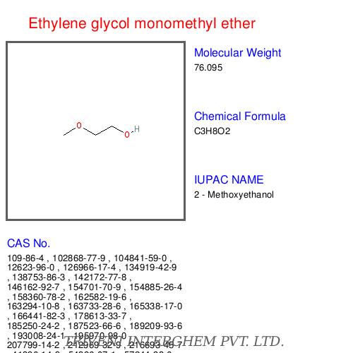 Ethylene glycol monomethyl ether 