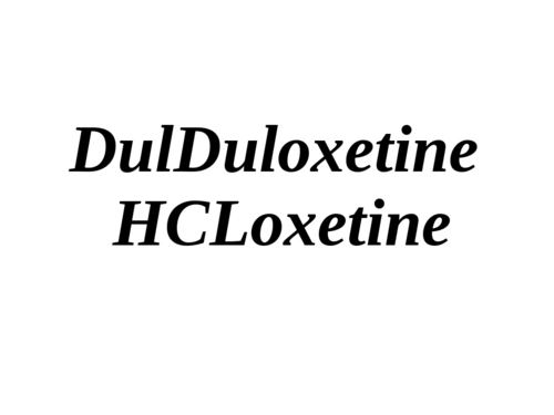 Duloxetine HCL - C16H19NO2 Capsules, Oral Route | Effective Symptom Management, Versatile Dosage
